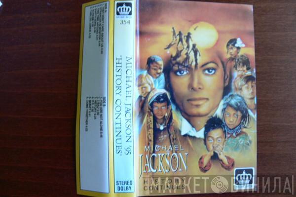  Michael Jackson  - History Continues