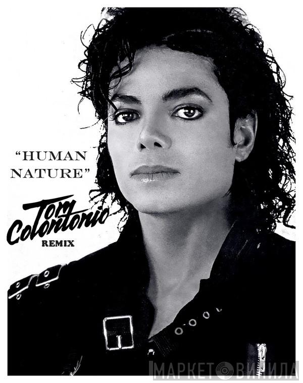  Michael Jackson  - Human Nature (Tom Colontonio Remix)