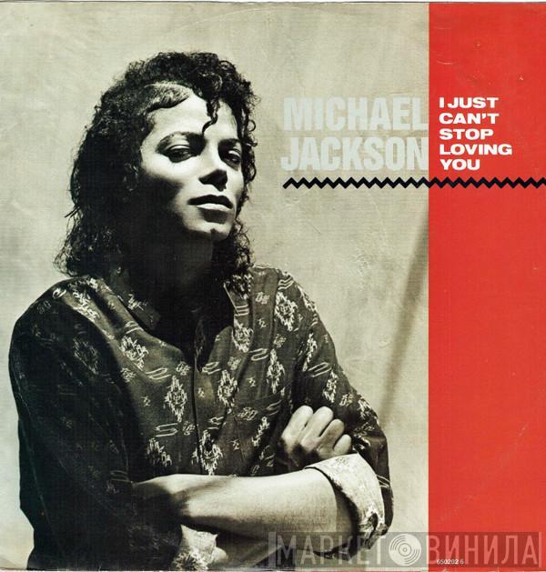  Michael Jackson  - I Just Can't Stop Loving You