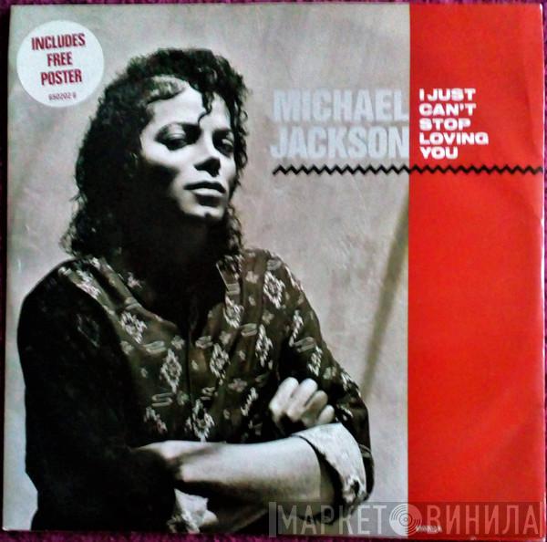 Michael Jackson - I Just Can't Stop Loving You