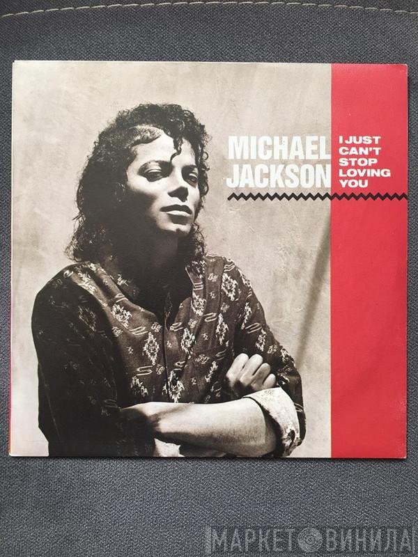  Michael Jackson  - I Just Can't Stop Loving You