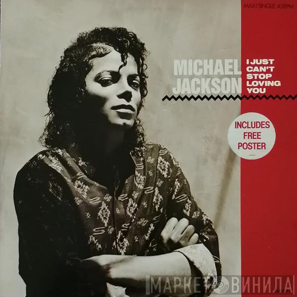  Michael Jackson  - I Just Can't Stop Loving You