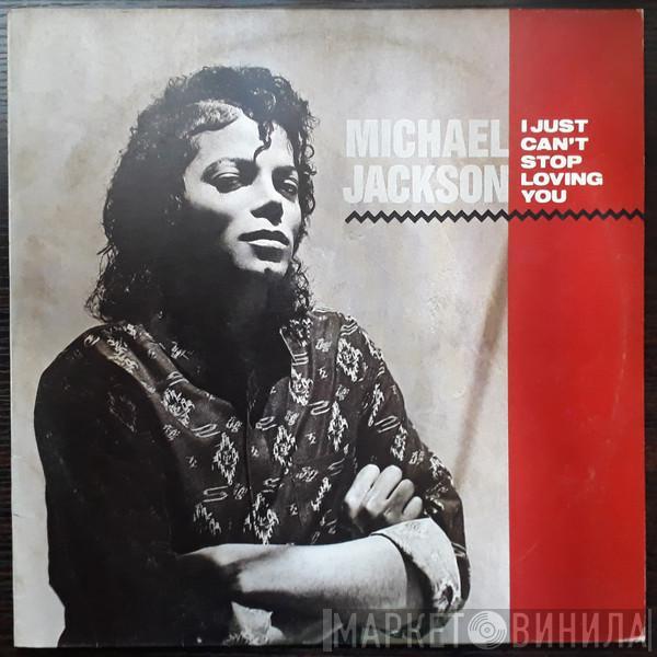  Michael Jackson  - I Just Can't Stop Loving You