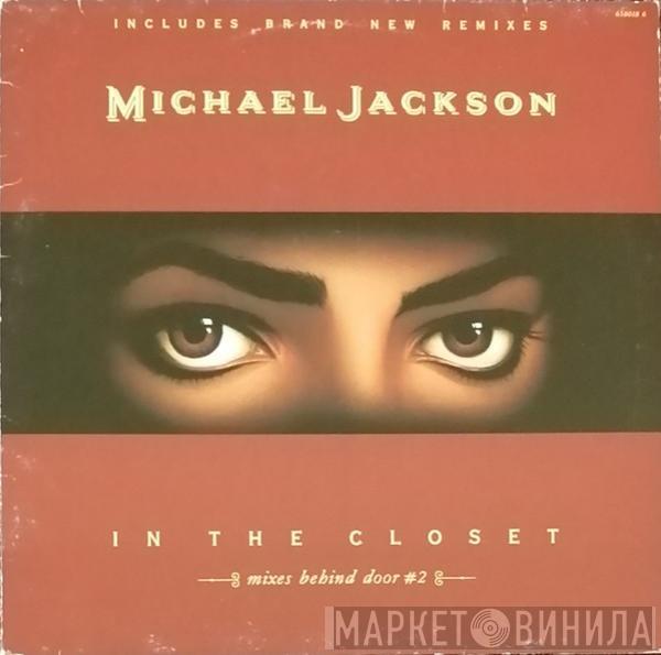  Michael Jackson  - In The Closet (Mixes Behind Door #2)