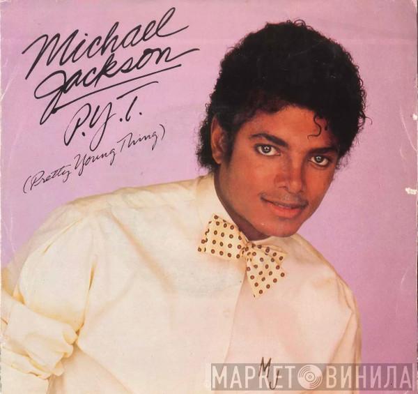  Michael Jackson  - P.Y.T. (Pretty Young Thing)