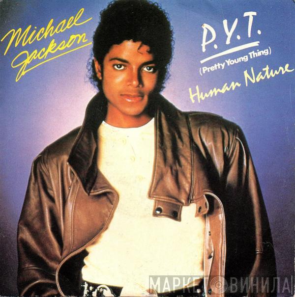  Michael Jackson  - P.Y.T. (Pretty Young Thing)