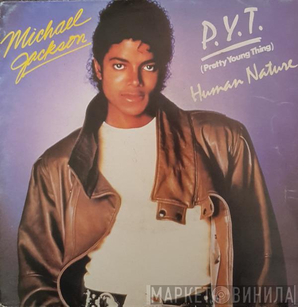  Michael Jackson  - P.Y.T. (Pretty Young Thing)