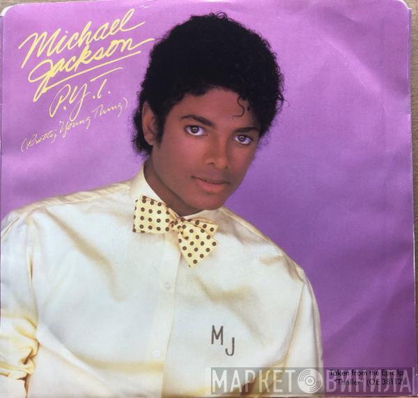  Michael Jackson  - P.Y.T. (Pretty Young Thing)