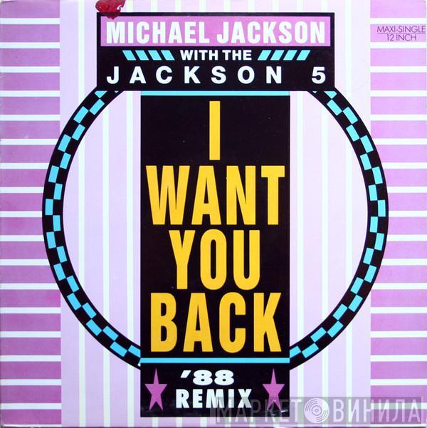 Michael Jackson, The Jackson 5 - I Want You Back - '88 Remix