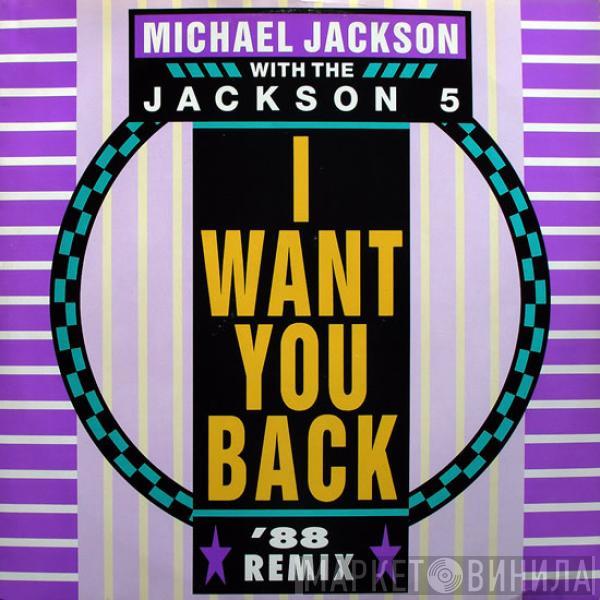 Michael Jackson, The Jackson 5 - I Want You Back '88 Remix