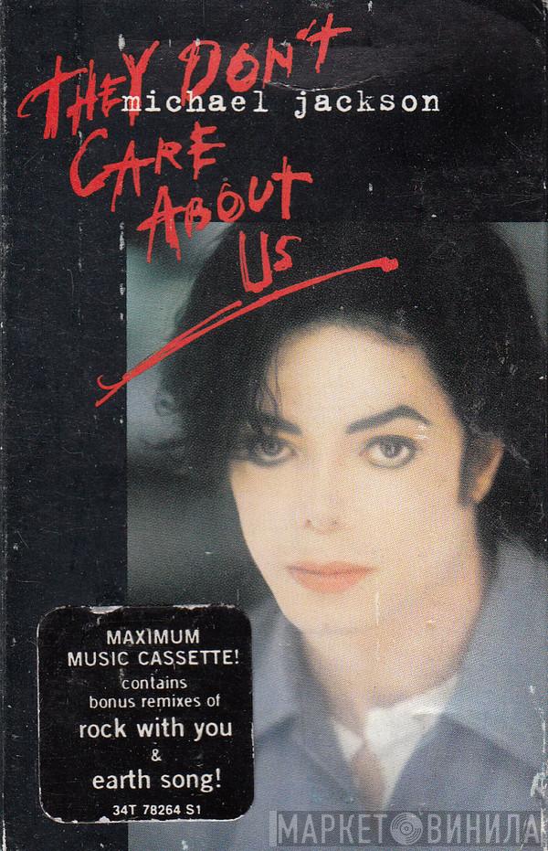  Michael Jackson  - They Don't Care About Us
