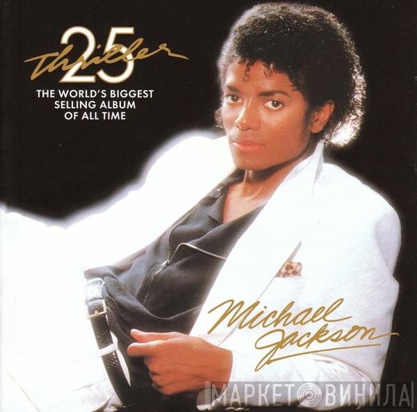  Michael Jackson  - Thriller 25