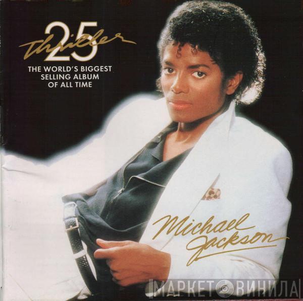 Michael Jackson  - Thriller 25