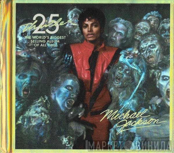  Michael Jackson  - Thriller 25
