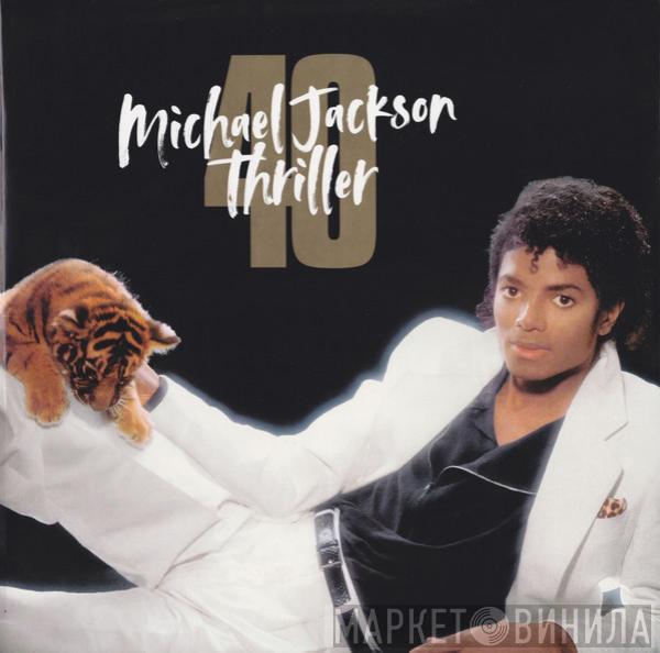  Michael Jackson  - Thriller 40