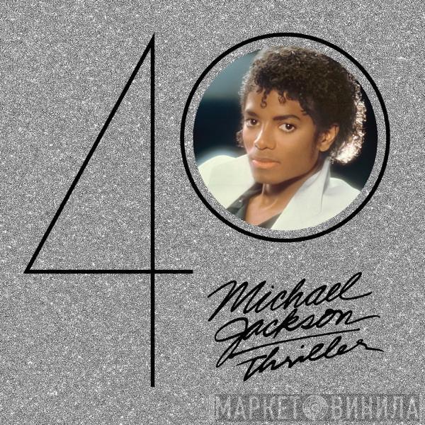  Michael Jackson  - Thriller 40
