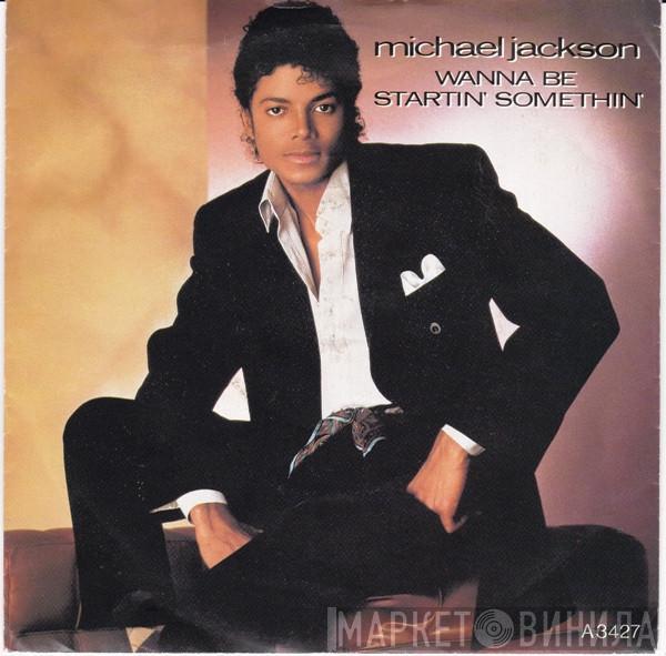  Michael Jackson  - Wanna Be Startin' Somethin'