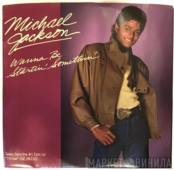  Michael Jackson  - Wanna Be Startin' Somethin'