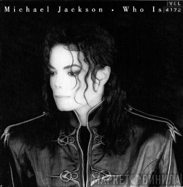 Michael Jackson - Who Is It