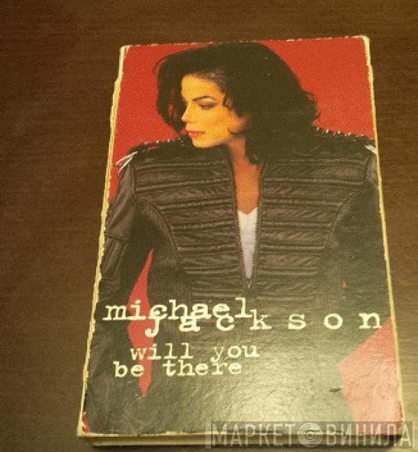  Michael Jackson  - Will You Be There