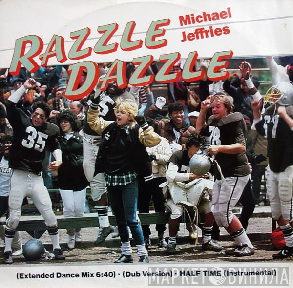 Michael Jeffries - Razzle Dazzle (Extended Dance Mix)