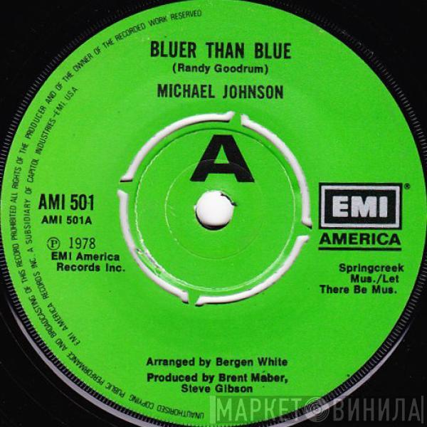 Michael Johnson  - Bluer Than Blue / Two In Love