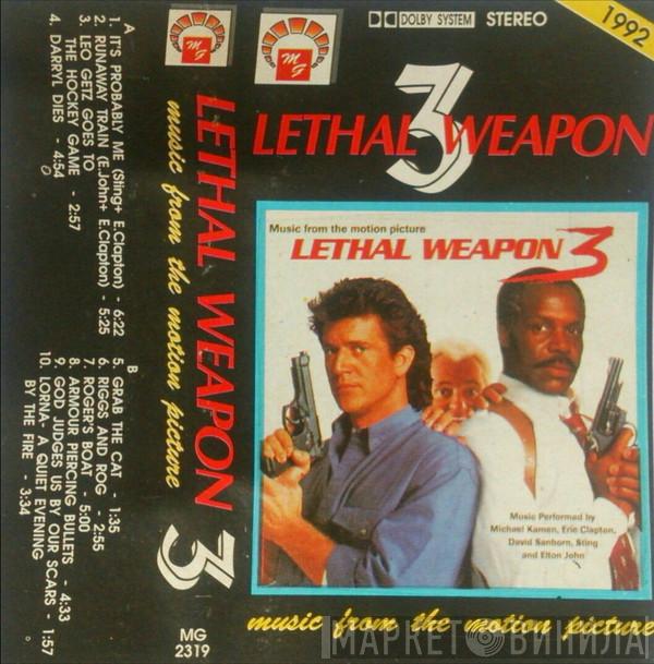  Michael Kamen  - Lethal Weapon 3 (Music From The Motion Picture)
