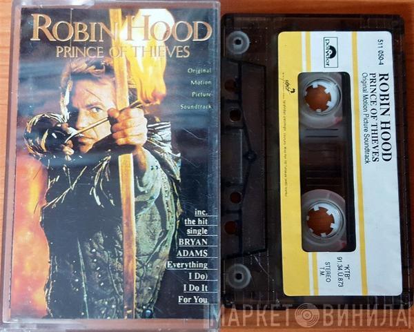  Michael Kamen  - Robin Hood: Prince Of Thieves (Original Motion Picture Soundtrack)