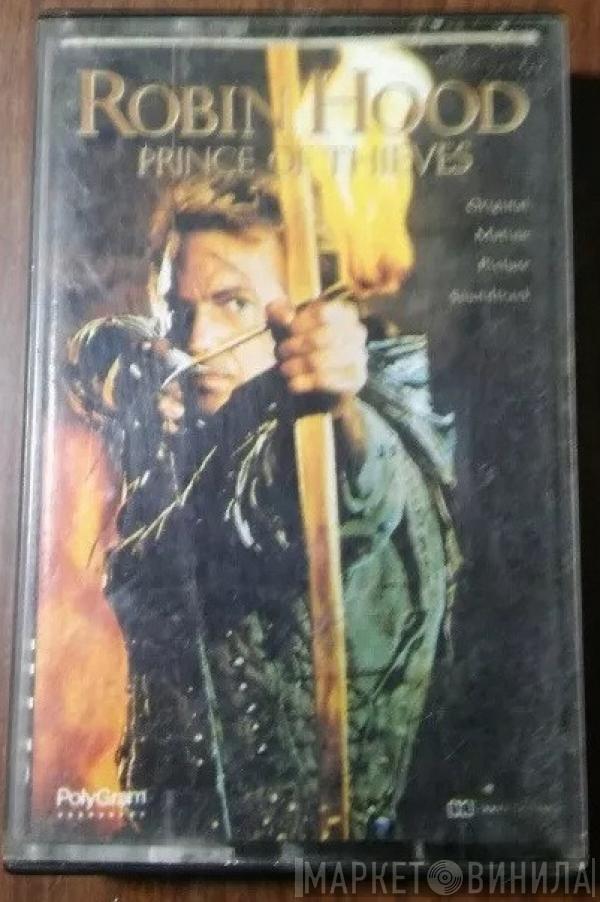  Michael Kamen  - Robin Hood: Principe De Ladrones (Banda De Sonido Original De La Pelicula) = Robin Hood: Prince Of Thieves (Original Motion Picture Soundtrack)