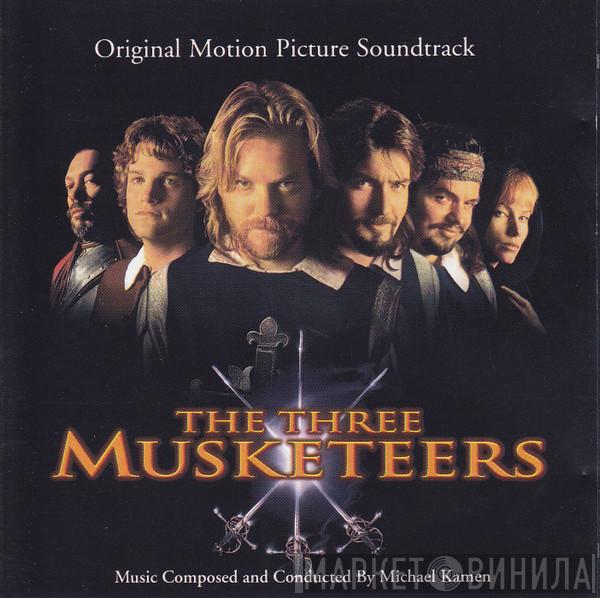  Michael Kamen  - The Three Musketeers (Original Motion Picture Soundtrack)