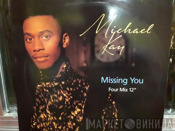 Michael Kay - Missing You