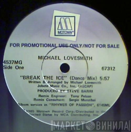 Michael Lovesmith - Break The Ice