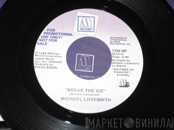 Michael Lovesmith - Break The Ice