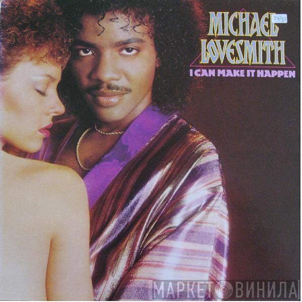 Michael Lovesmith - I Can Make It Happen