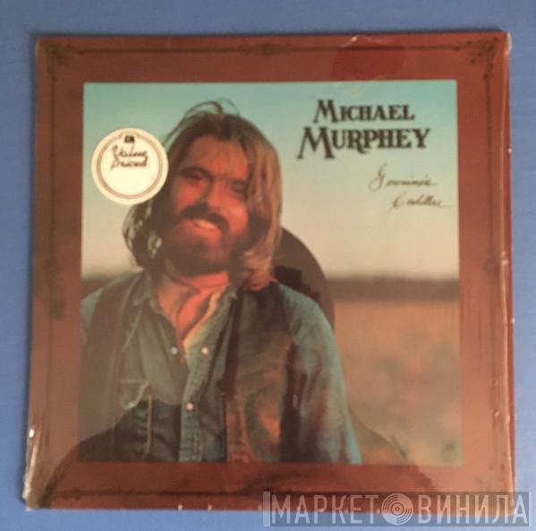  Michael Martin Murphey  - Geronimo's Cadillac