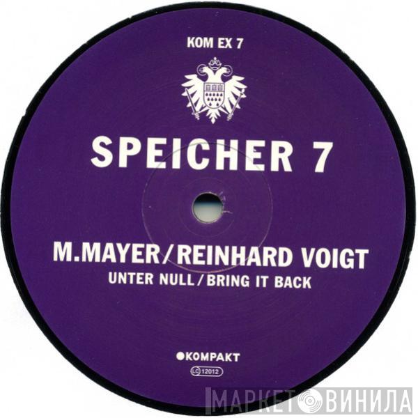 Michael Mayer, Reinhard Voigt - Speicher 7