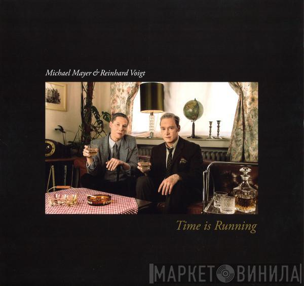 Michael Mayer, Reinhard Voigt - Time Is Running