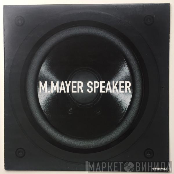 Michael Mayer - Speaker
