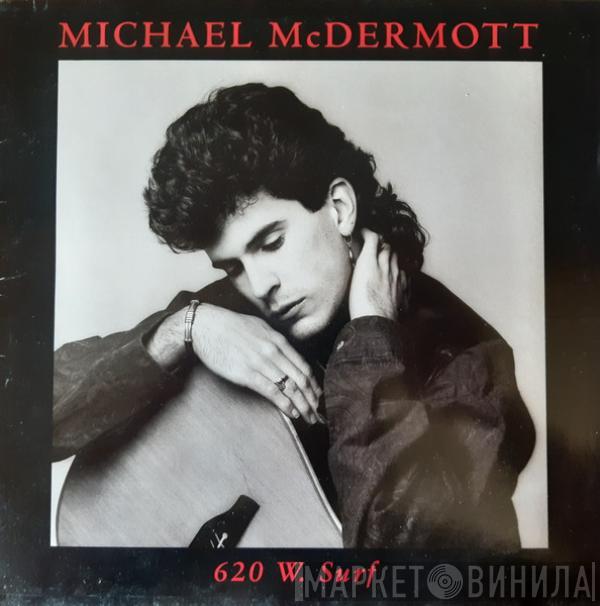 Michael McDermott  - 620 W. Surf