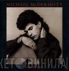 Michael McDermott  - 620 W. Surf