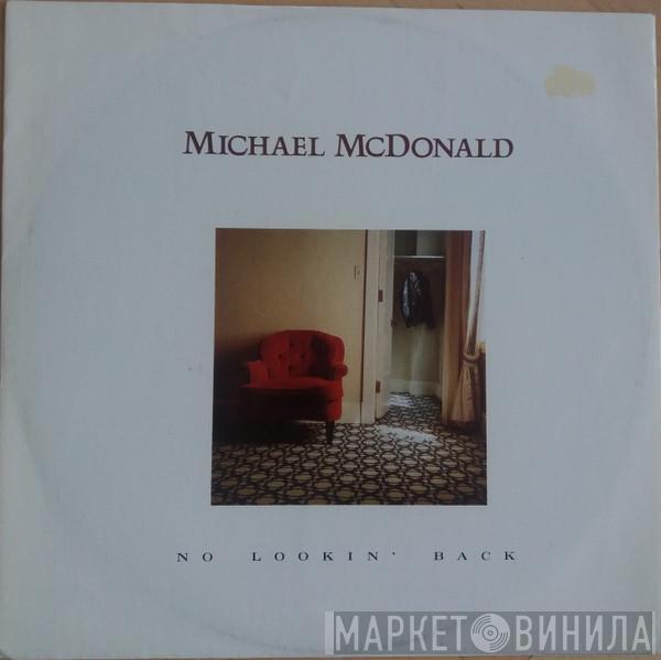 Michael McDonald - No Lookin' Back