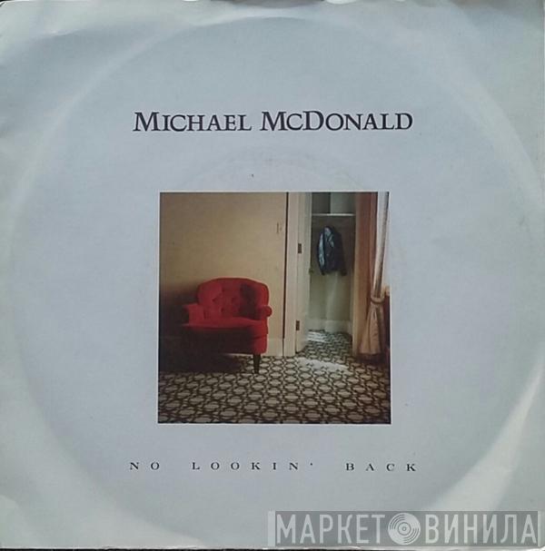 Michael McDonald - No Lookin' Back