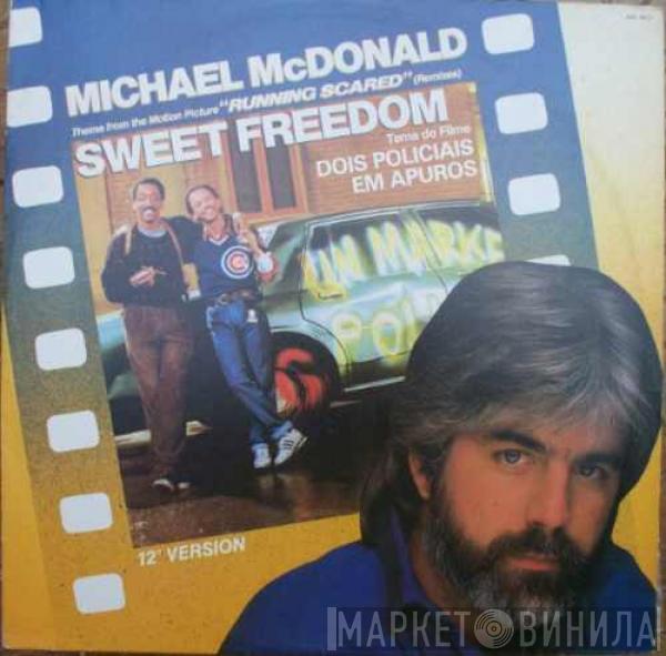  Michael McDonald  - Sweet Freedom (Tema Do Filme Dois Policiais Em Apuros)