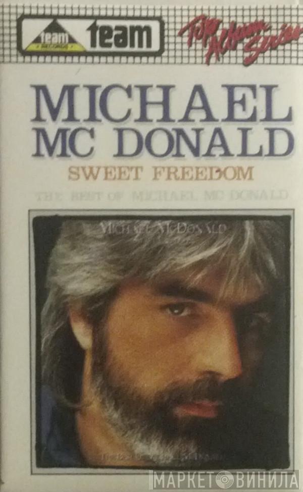  Michael McDonald  - Sweet Freedom (The Best Of Michael Mc Donald)
