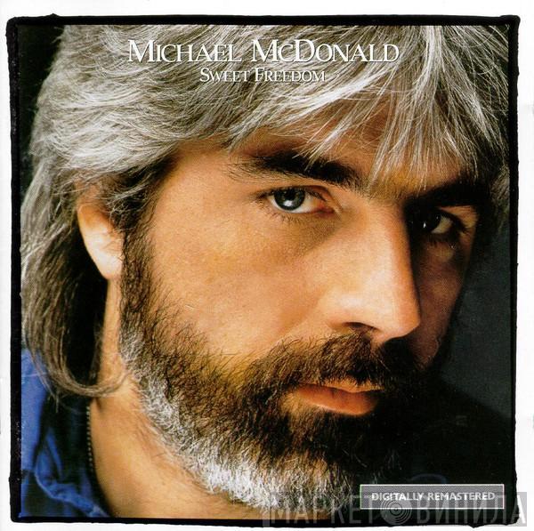  Michael McDonald  - Sweet Freedom