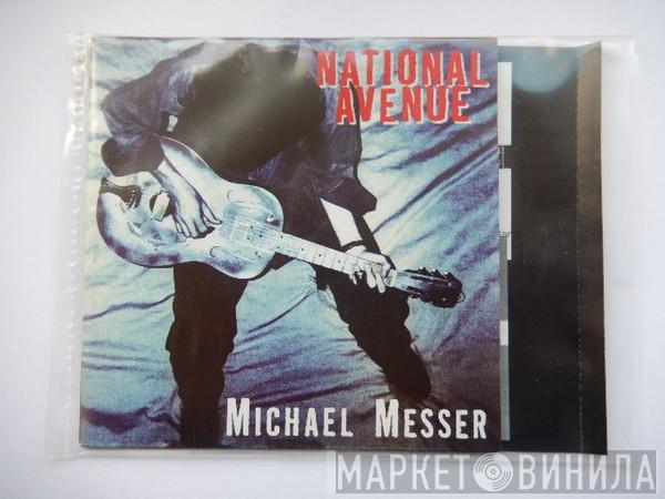 Michael Messer - National Avenue