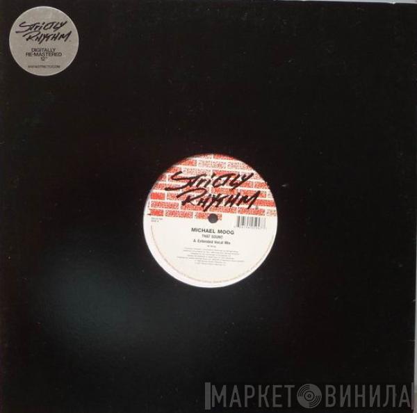 Michael Moog - That Sound