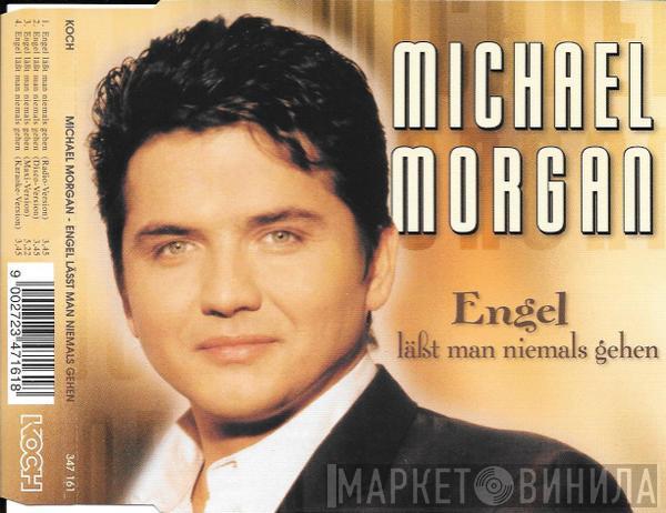 Michael Morgan  - Engel Läßt Man Niemals Gehen