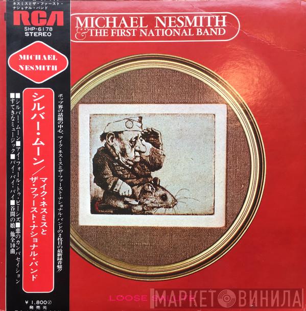  Michael Nesmith & The First National Band  - Loose Salute