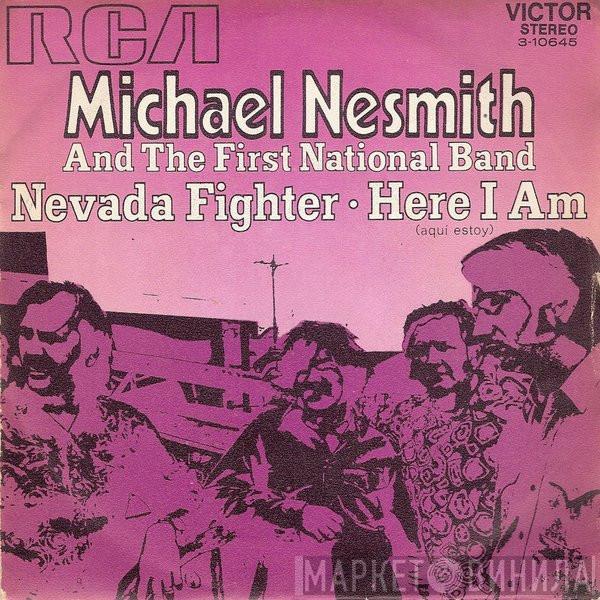 Michael Nesmith & The First National Band - Nevada Fighter / Here I Am (Aqui Estoy)